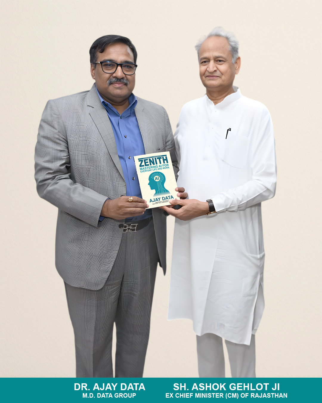 Dr. Ajay Data handing over the book titled 'Zenith' to the Former Honorable Chief Minister of Rajasthan, Shri Ashok Gehlot